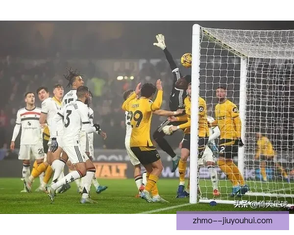 奥纳纳欧冠赛场低级失误致命影响球队晋级形势